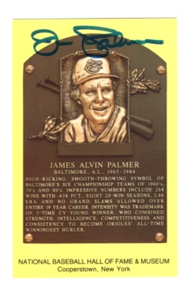 Jim Palmer Baseball Hall of Fame Autographed Postcard Plaque - Image 1 of 2