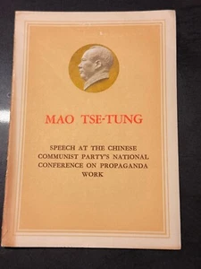 Mao Tse-Tung: SPEECH/CHINESE COMMUNIST PARTY'S NATIONAL PROPAGANDA CONFERENCE - Picture 1 of 6