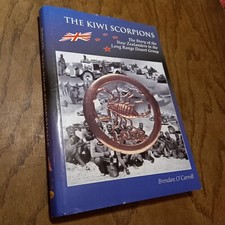 The Kiwi Scorpions: The Story of the New Zealanders in the LRDG WW2
