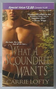 What a Scoundrel Wants by Carrie Lofty (2008, Paperback) - Picture 1 of 2