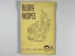 Vintage 1950s Reddy Recipes Cookbook - Dallas Power & Light - Picture 1 of 9