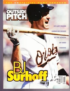 OUTSIDE PITCH  ORIOLES  MAGAZINE PROGRAM  JUNE 26 1998 BJ SURHOFF - Picture 1 of 1