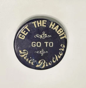 1920s BRILL BROTHERS GREENWICH VILLAGE NYC - RARE GET THE HABIT BUTTON CLICKER - Picture 1 of 2
