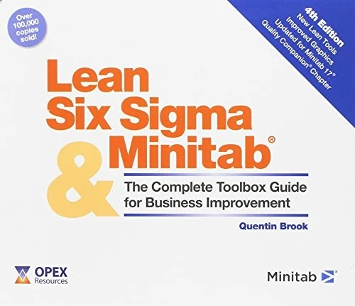 LEAN SIX SIGMA AND MINITAB (4TH EDITION): THE COMPLETE By Quentin Brook & Holly - Image 1 of 1