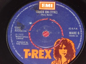 T Rex: Truck on (Tyke) original 1973 EX 7" MARC 6 - Picture 1 of 4