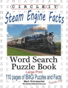 Lowry Global Me Circle It, Steam Engine / Locomotive Facts, Large Pr (Paperback)