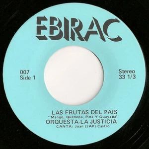 Orquesta La Justicia - Las Frutas Del Pais/Borinquen Es Mia - 7" 33 RPM's EBIRAC - Picture 1 of 2