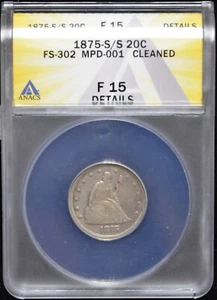 1875-S/S Twenty Cent Piece FS-302 MPD-001 ANACS F15 Details #I995 - Picture 1 of 2
