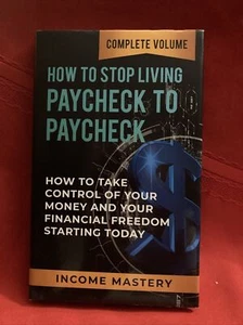 How To Stop Living Paycheck To Paycheck: How To Take Control Of Your Money New - Bild 1 von 3
