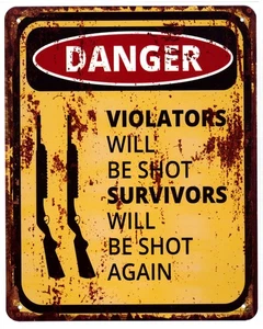 Cartel de chapa Danger Violators will be Shot cartel decorativo con inscripción 20 x 25 - Imagen 1 de 1