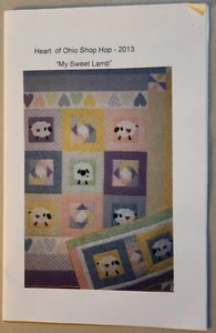 My Sweet Lamb Crib Quilt and Wall Hanging Pattern ~ 2013 Heart of Ohio Shop Hop - Picture 1 of 6