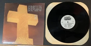 GOD BULLIES - DOG SHOW lp vinyl original ARR89181-1 1990 - Picture 1 of 5