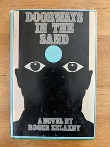 Doorways in the Sand Roger Zelazny 1976 HCDJ BCE - Picture 1 of 5