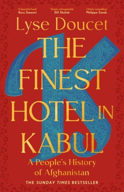 The Finest Hotel in Kabul by Lyse Doucet (Hardback Book) - Image 1 of 1