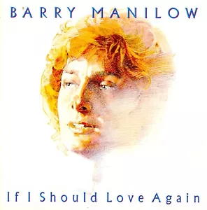 Barry Manilow: If I Should Love Again 1981 (Bonus Track-Remaster) CD-New $49.99 - Picture 1 of 5