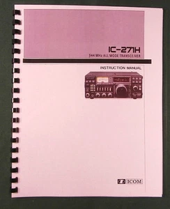 Icom IC-271H Instruction manual - Premium Card Stock Covers & 28 LB Paper! - Picture 1 of 1