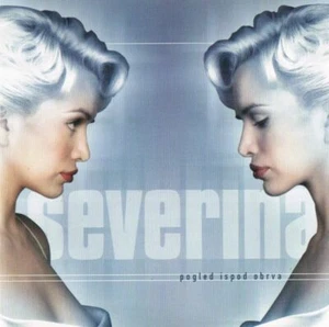 SEVERINA - POGLED ISPOD OBRVA (2001) CROATIAN MUSIC CD - Foto 1 di 2