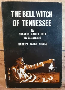 The Bell Witch of Tennessee -Charles Bailey Bell | PB 1972 Facsimile - Picture 1 of 10