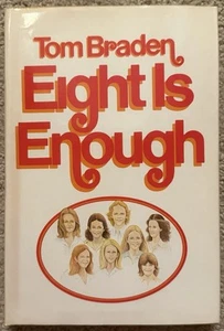 EIGHT IS ENOUGH by Tom Braden 1975 Random House Book Club Edition HCDJ - Imagen 1 de 6