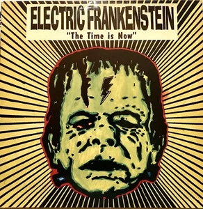 ELECTRIC FRANKENSTEIN THE TIME IS NOW VINYL 10'' RECORD EP IMPORT NITRO05 1995 - Picture 1 of 13