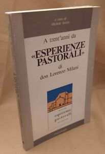 A TRENT'ANNI DA "ESPERIENZE PASTORALI" DI DON LORENZO MILANI (1990)