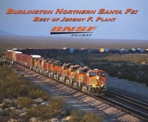 Burlington Northern Santa Fe: Best Of Jeremy F. Plant Paperback Book By Jeremy F - Picture 1 of 1