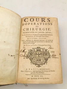 Cours d'opérations de chirurgie par M. Dionis - 1740 - Picture 1 of 21