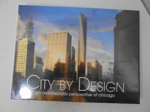 City By Design An Architectural Perspective of Chicago - Picture 1 of 3