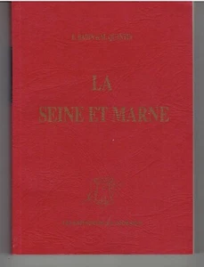 LA SEINE ET MARNE de Badin et Quantin / Géographie départementale de la France - Imagen 1 de 2