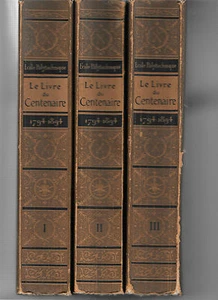 Le livre du Centenaire 1794-1894 - Gauthier-Villars et fils 1895 - Les 3 volumes - Picture 1 of 1