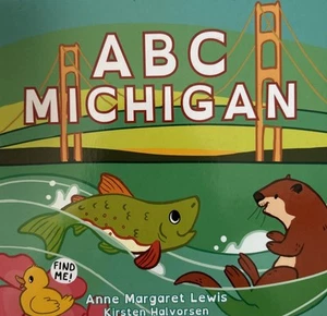 ABC Michigan by Anne Lewis (2018, Children's Board Books) - Picture 1 of 2