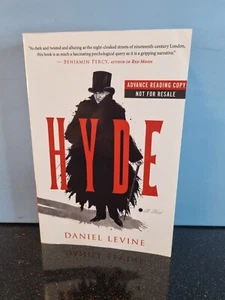Hyde by Daniel Levine: ADVANCE READERS COPY Paperback USA 1st Edition 2014 VGC - Picture 1 of 23