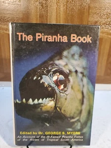 The Piranha Book Edited by Dr. George S. Myers - Picture 1 of 4