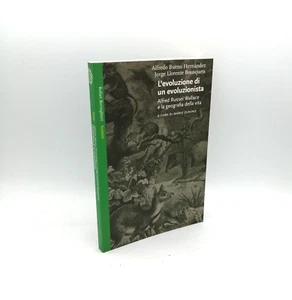 L'EVOLUZIONE DI UN'EVOLUZIONISTA Alfred Russel Wallace, Bollati Boringhieri 2004 - Picture 1 of 2