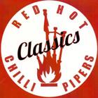 The Red Hot Chilli Pipers Classics (CD) Album