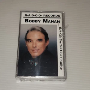 Bobby Mahan - How Can You Tell Love Goodbye Cassette - Picture 1 of 2