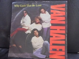 VAN HALEN " WHY CAN`T THIS BE LOVE " 7" EX+ COND.IN Or.PIC SL. - Picture 1 of 2