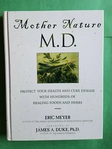 Eric Meyer ~ Mother Nature, MD ~ Prentice Hall ~ 2001 ~ Hard cover - Picture 1 of 5