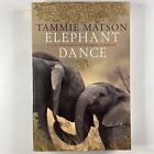 Elephant Dance by Tammie Matson Paperback Love War Animal Biography Africa Book