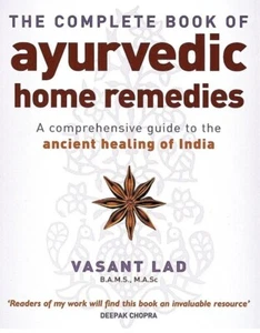 The Complete Book of Ayurvedic Home Remedies By Vasant Lad (English, Paperback) - Picture 1 of 1