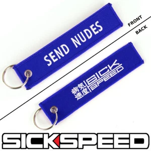 SICKSPEED BLUE SEND NUDES KEYCHAIN KEY RING KEY CHAIN LANYARD TOW STRAP TAG P2 - Photo 1 sur 1