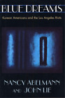 John Lie Nancy Abelmann Blue Dreams (Paperback)