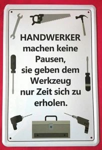 Placa de chapa 20x30 artesanos no hacen descansos herramienta recuperación obra  - Imagen 1 de 1