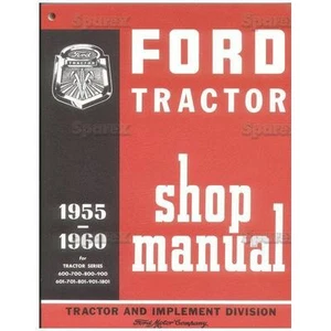 Ford Tractor Factory Shop Service Manual 600 700 800 900 501 601 2000 4000++ NEW - Picture 1 of 1