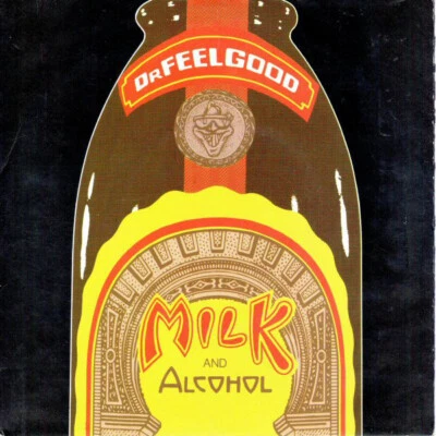 Dr. Feelgood - Milk And Alcohol (7", Single, Whi) - Image 1 of 4