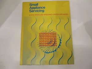 Small Appliance Servicing, Robert Scharff, Motor Driven& Resistance Heated - Picture 1 of 4