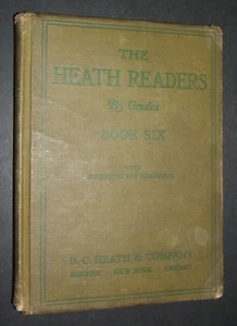 THE HEATH READERS by Grades BOOK SIX HARDCOVER COPYRIGHT 1907 - Picture 1 of 7