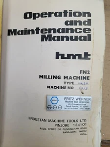 OPERATION & MAINTENANCE MANUAL FOR A FRITZ WERNER HMT FN2 MILLING MACHINE - Picture 1 of 3