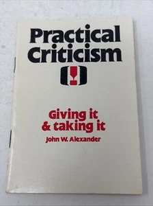Practical Criticism: Giving It & Taking It - John W. Alexander 1976 Intervarsity - Imagen 1 de 5