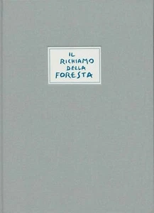 Il richiamo della foresta - illustrazioni di Nicola Magrin: Edizione speciale di - Imagen 1 de 1